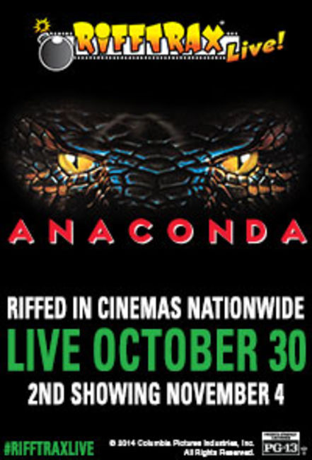 Rifftrax Live: Anaconda